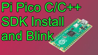 Pi Pico SDK Install amp Blink 🟥 Raspberry Pi Pico RP2040 CC [upl. by Merralee]