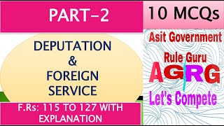 DEPUTATION amp FOREIGN SERVICE PART2 [upl. by Ruthven842]