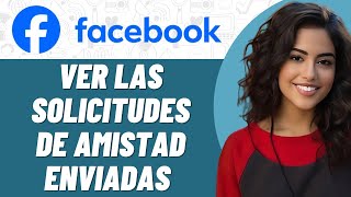 Cómo ver las solicitudes de amistad enviadas en Facebook en Android [upl. by Hax]