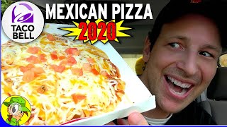 Taco Bell® MEXICAN PIZZA 2020 Review 🇲🇽🍕  Peep THIS Out 🌮🔔 [upl. by Benia]