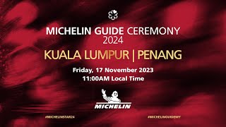 MICHELIN Guide Ceremony Kuala Lumpur amp Penang 2024 [upl. by Clawson]