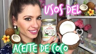 USOS DEL ACEITE DE COCO PARA LA BELLEZA  NatyGloss [upl. by Yneffit]