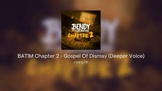 BATIM Chapter 2  Gospel Of Dismay Deeper Voice [upl. by Jehanna]