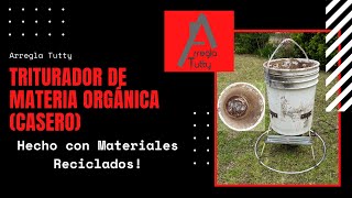 🌳 Cómo hacer un Triturador de Compostaje y Ramas Casero Materiales totalmente Reciclados 2020 🐛 [upl. by Snej]