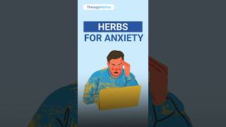 3 Best Herbs for Anxiety  Herbs and Anxiety [upl. by Yrelbmik]