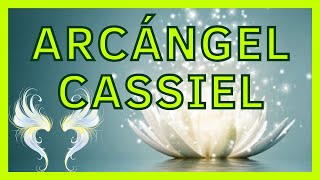 😇 Arcángel CASSIEL💥 MÚSICA PARA ELEVAR LA ENERGÍA Renacimiento Apertura y Claridad [upl. by Still]