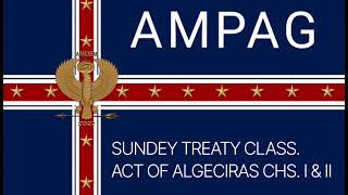 AMPAG  Act of Algeciras chs I amp II [upl. by Anayd]