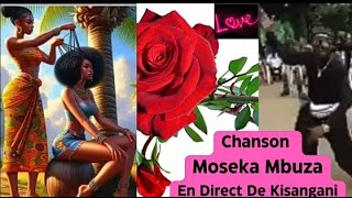 KISANGANI CHANSON MOSEKA MBUZA [upl. by Oker774]