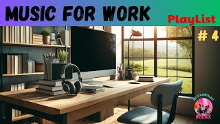 MUSIC FOR WORK  Musica Relax Concentrazione a lavoro PLAYLIST Produttività [upl. by Ikaz]