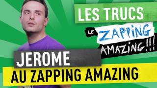 Jerome au Zapping Amazing [upl. by Assirac394]