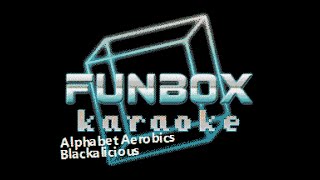 Blackalicious  Alphabet Aerobics Funbox Karaoke 1999 [upl. by Petronella742]