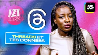 Threads ou la nouvelle appli qui siphonne tes données • IZI NEWS [upl. by Zosema]