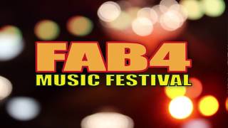 Fab 4 Music Festival Promo Video [upl. by Mitman]