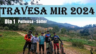 Travesa MIR dia 1 Pollensa  Sóller [upl. by Azeel]