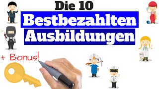 Die 10 bestbezahlten Ausbildungsstellen  Gut bezahlte Ausbildungen 5 Büro  5 Handwerklich [upl. by Townie4]