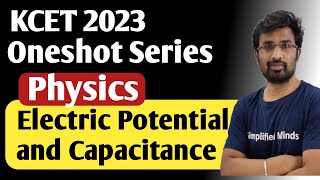 KCET2023 Physics  Electric Potential and Capacitance  Concepts shortcuts amp Tricks  Oneshot [upl. by Stauder]