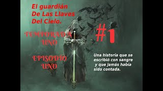 subtitles EL GUARDIÁN DE LAS LLAVES DEL CIELO EPI1 audiobook the keeper of heavens keys epi 1 [upl. by Gnak635]