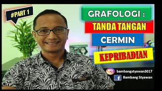 GRAFOLOGI TANDA TANGAN CERMIN KEPRIBADIAN INDONESIA [upl. by Omland]