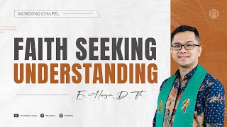 Chapel Pagi STT Aletheia  Faith Seeking Understanding [upl. by Nollad]