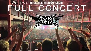 BABYMETAL ベビーメタル Full Concert live in Brussels 21620 HD [upl. by Sybille]