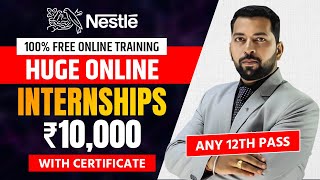 Nestle Internship 2023  Work From Home Internship  Free Training for Students  Paid Internship [upl. by Kiker]