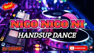 NICO NICO NI  HANDSUP REMIX  DJ SOYMIX  TIKTOK VIRAL DANCE [upl. by Ada994]