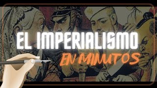 EL IMPERIALISMO en 6 minutos [upl. by Ynnhoj226]