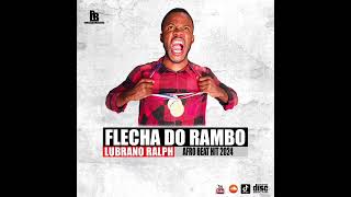 Lubrano Ralph  Flecha do Rambo  Baixar Mp3 [upl. by Llehsram589]