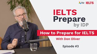 How to Prepare for IELTS  IELTS Prepare by IDP Episode 3 [upl. by Atnom340]