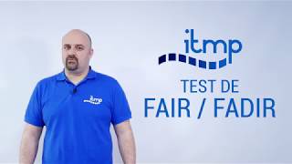 Comment réaliser le Test FAIR FADIR [upl. by Oringas]