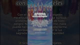 Afirmación con los arcángeles afirmaciones afirmacionespositivas arcangeles yt ytshorts [upl. by Enialb]