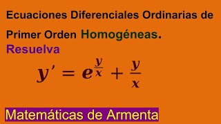 Ecuaciones Diferenciales Homogeneas Clase 10 [upl. by Hickey66]