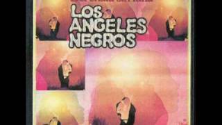 Los Angeles Negros  Fueron Tres Anos [upl. by Aneehsar]