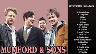 Mumford amp Sons Greatest Hits Full Album  Mumford amp Sons Best Of Playlist 2020 [upl. by Nellaf]