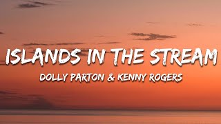 Dolly Parton Kenny Rogers  Islands In the Stream Lyrics [upl. by Ardnasirk]