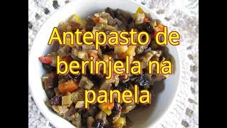 Antepasto de berinjela na panela receita [upl. by Nhguavaj]