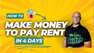 0 Rent Due How to Make Money To Pay Rent in 4 Days [upl. by Nauqad130]