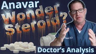 Anavar  Wonder Steroid  Doctor’s Analysis of Side Effects amp Properties [upl. by Brnaby450]