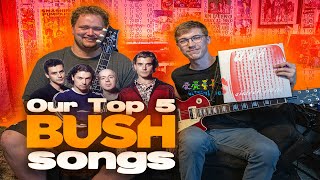 Our Top 5 BUSH Songs GIVEAWAY [upl. by Notsgnal301]