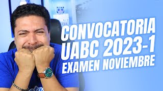 Convocatoria UABC 20231 Examen Noviembre [upl. by Neelsaj896]