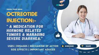 Octreotide Injection Uses Dosage Mechanism of Action Side Effects and Important Advice [upl. by Yatzeck505]