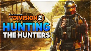 HOW TO GET HUNTER MASKS FAST amp EASY  The Division 2 Hunting the Hunters Part 2 Six Masks amp Build [upl. by Davies]