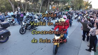 💥 Salida vuelta en moto 💥 concentracion de Rota 2024 💥 [upl. by Lamberto]