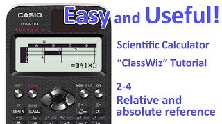 ClassWiz Calculator Tutorial  Spreadsheet 24 Relative and absolute reference [upl. by Ffirahs283]