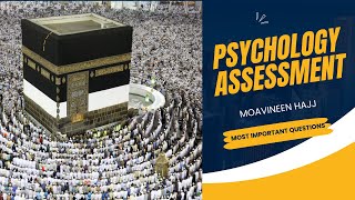 Moavineen Hajj Test Preparation  Psychology Assessment  Muhammad Aqib [upl. by Elodea]