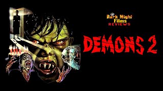 Demons 2 1986  Movie Review [upl. by Htrag374]