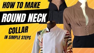 Round Neck  Mandarin  Under Collar Tutorial in simple steps [upl. by Nesyla]