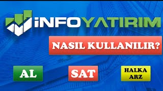 İNFO YATIRIM NASIL KULLANILIR İnfo Yatırım Al Sat Halka Arz [upl. by Buderus]