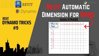 Revit Automatic Dimensions for Grids using Dynamo  Dynamo Tutorials  Bim Kintsugi [upl. by Nerraj]