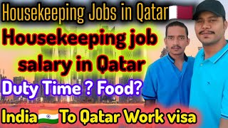 housekeeping Jobs in Qatar🇶🇦  India🇮🇳To Qatar cleaning job  housekeeping job salary in Qatar [upl. by Eatnoid]